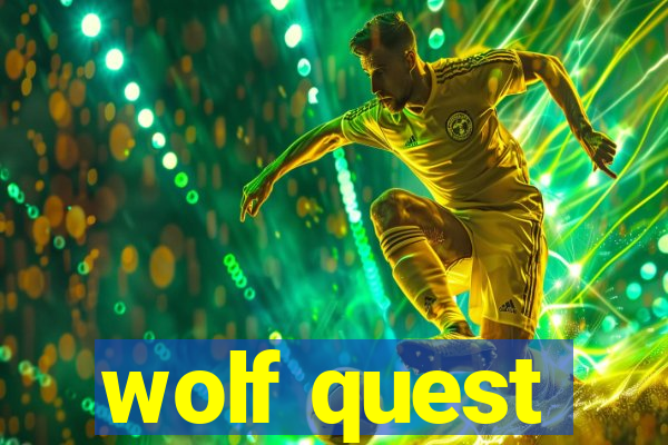 wolf quest